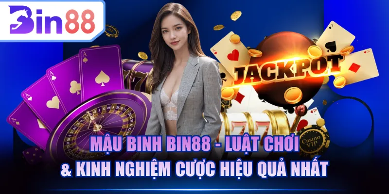 Mậu Binh BIN88